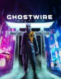 Ghostwire: Tokyo Torrent Download PC Game