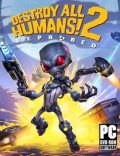 Destroy All Humans 2 Reprobed Torrent Download PC Game