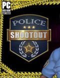 Police Shootout Torrent Download PC Game