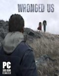 WRONGED US Torrent Download PC Game