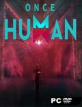 Once Human Torrent Download PC Game