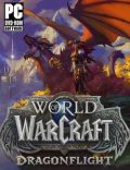 World of Warcraft Dragonflight Torrent Download PC Game