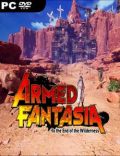Armed Fantasia To the End of the Wilderness Torrent Download PC Game