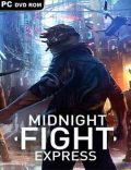 Midnight Fight Express Torrent Download PC Game