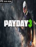 PAYDAY 3 Torrent Download PC Game