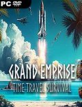 Grand Emprise Time Travel Survival Torrent Download PC Game