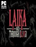 Laika Aged Through Blood Torrent Download PC Game