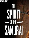 The Spirit of the Samurai Torrent Download PC Game