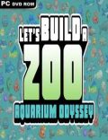 Lets Build a Zoo Aquarium Odyssey Torrent Download PC Game