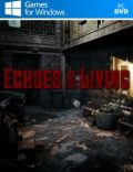 Echoes of the Living Torrent Download PC Game