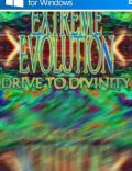 Extreme Evolution: Drive to Divinity Torrent Download PC Game