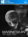 Mannequin The Spotting Torrent Download PC Game