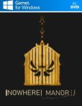 Nowhere Manor Torrent Download PC Game