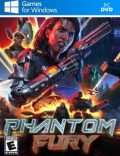 Phantom Fury Torrent Download PC Game