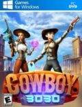 Cowboy 3030 Torrent Download PC Game