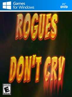 Rogues Don't Cry Torrent Box Art
