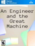 An Engineer and the Great Machine Torrent Download PC Game