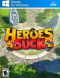 Heroes Suck Torrent Download PC Game
