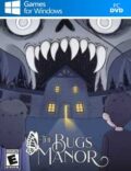 The Bugs Manor Torrent Download PC Game