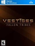 Vestiges: Fallen Tribes Torrent Download PC Game