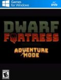 Dwarf Fortress: Adventure Mode Torrent Download PC Game