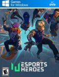 Esports Heroes Torrent Download PC Game