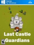 Last Castle Guardians Torrent Download PC Game