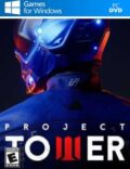 Project Tower Torrent Download PC Game