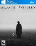The Black Within Torrent Download PC Game