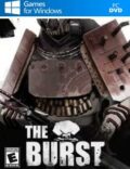 The Burst Torrent Download PC Game
