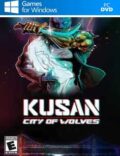 Kusan: City of Wolves Torrent Download PC Game