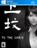 To the Grave Torrent Download PC Game