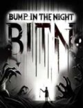 Bump in the Night Torrent Download PC Game