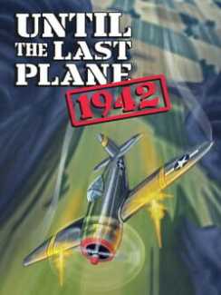 Until the Last Plane 1942 Torrent Box Art